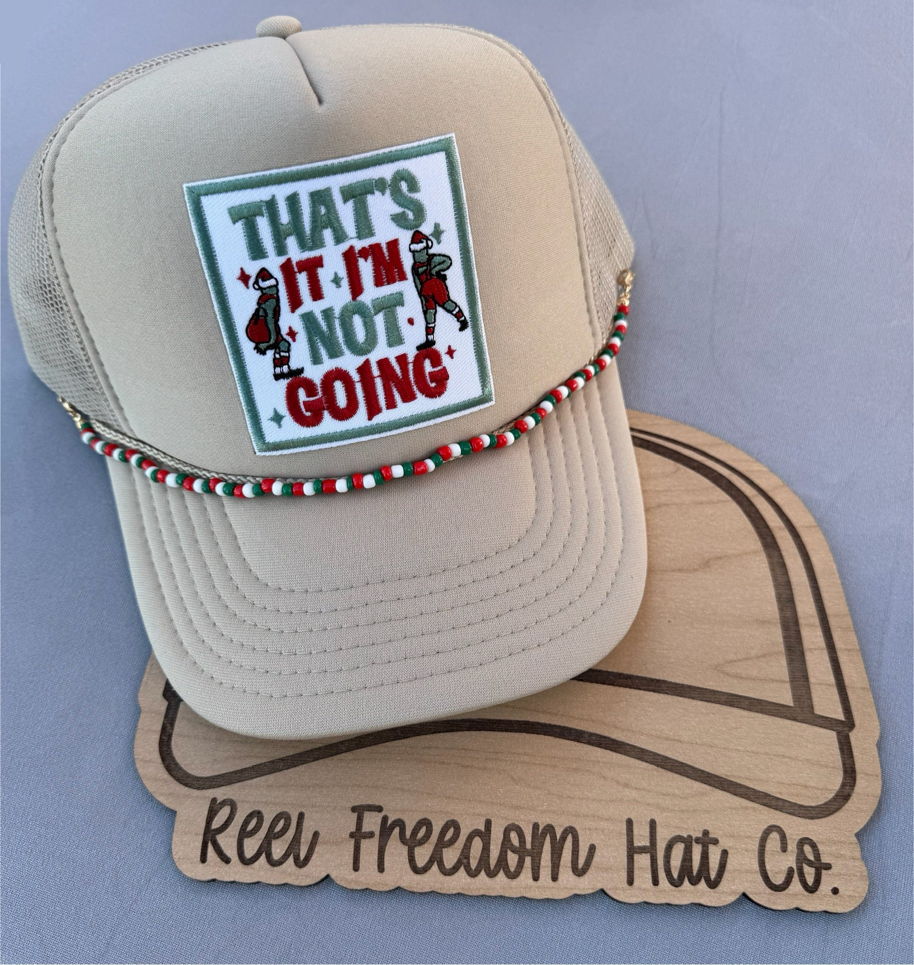 That’s It I’m Not Going Hat